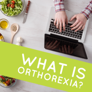 What is orthorexia